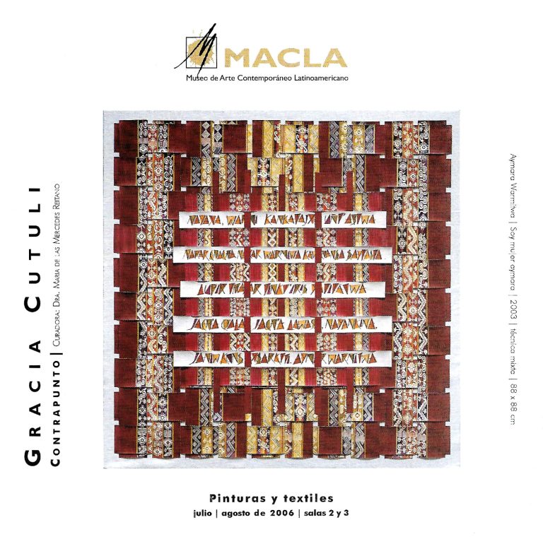 Pinturas y Textiles — MACLA, 2006